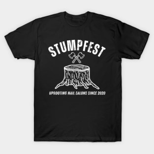 Stumpfest ny Bluey Uprooting Nail Salons T-Shirt